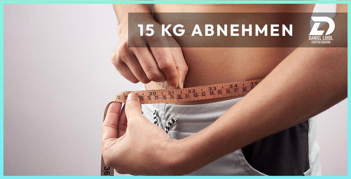 15 kg abnehmen